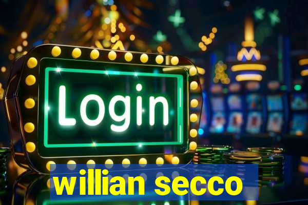 willian secco