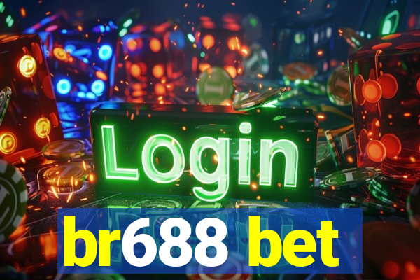 br688 bet