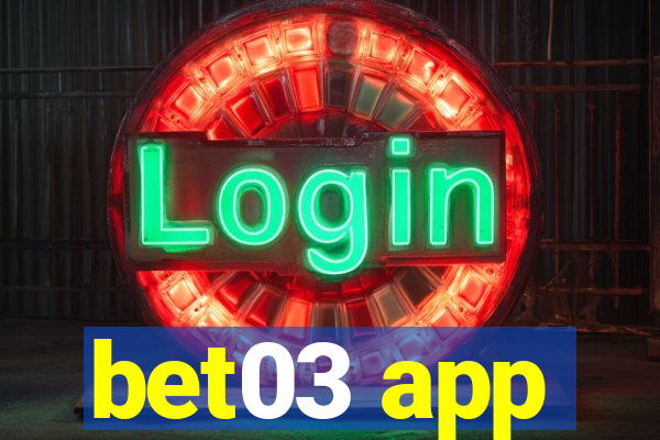 bet03 app