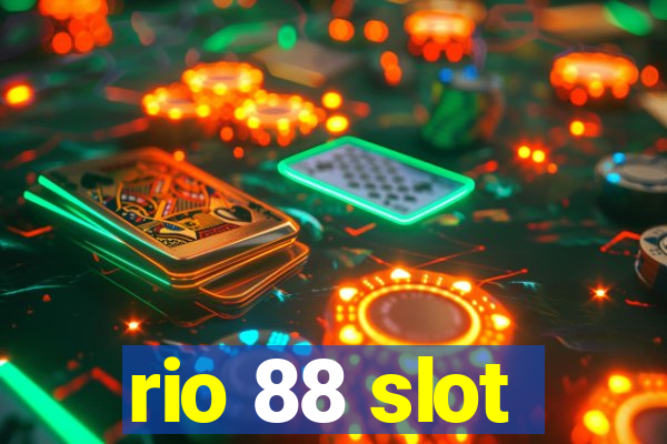 rio 88 slot