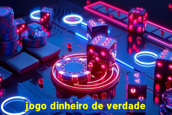 jogo dinheiro de verdade