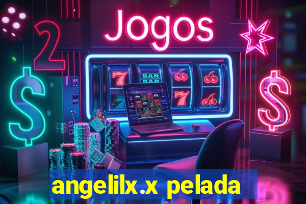 angelilx.x pelada