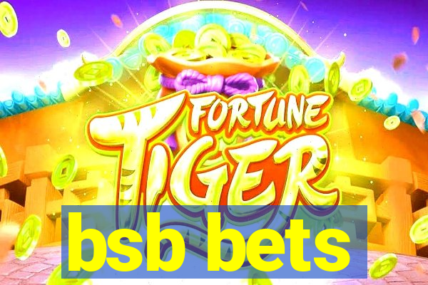 bsb bets