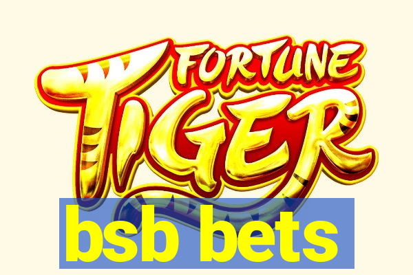 bsb bets