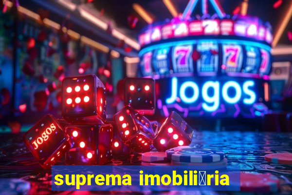 suprema imobili谩ria