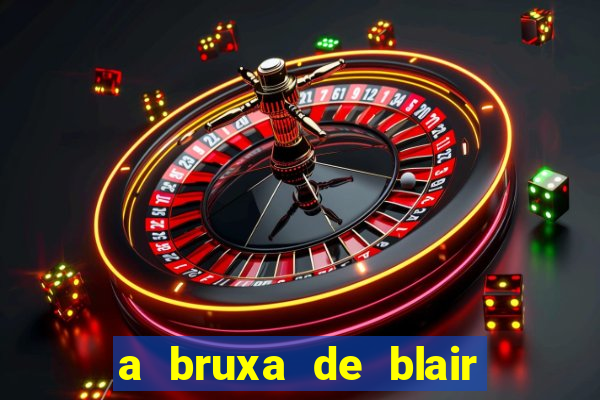 a bruxa de blair 1999 filme completo dublado