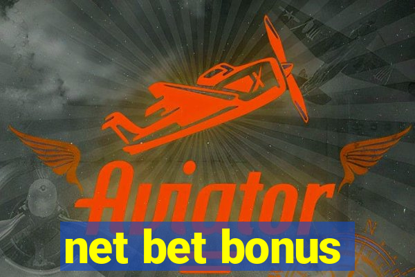 net bet bonus