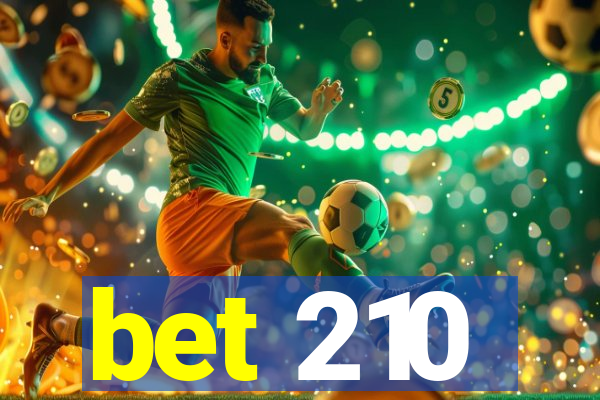 bet 210