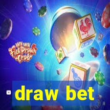 draw bet