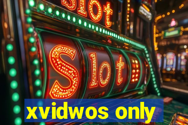 xvidwos only