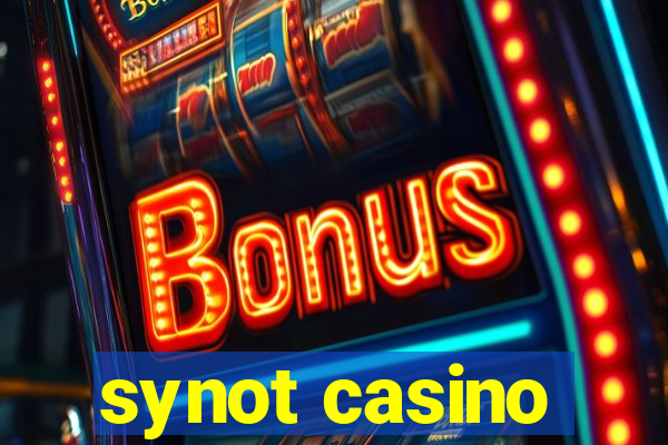 synot casino