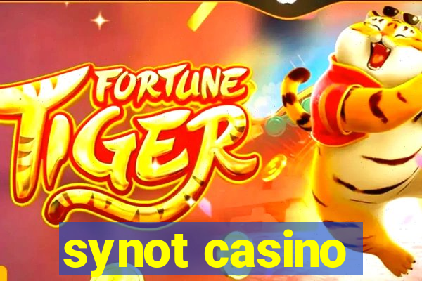 synot casino