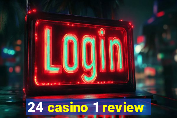 24 casino 1 review