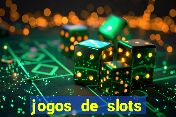 jogos de slots online gratis