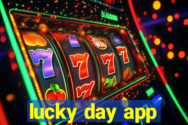 lucky day app