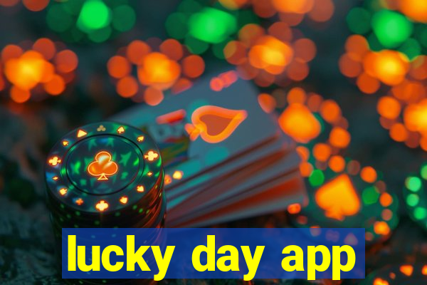 lucky day app