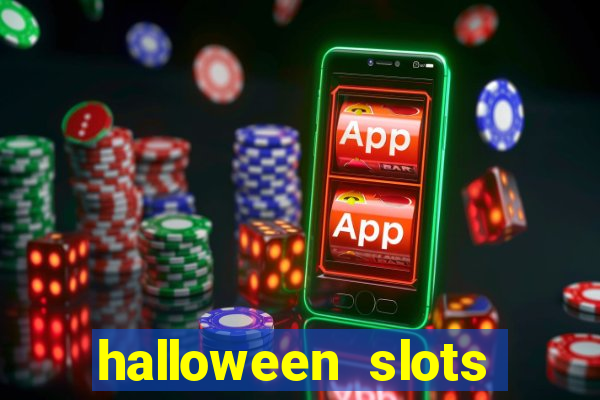 halloween  slots