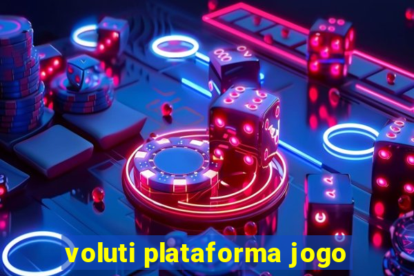 voluti plataforma jogo