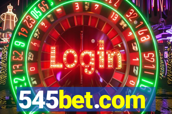 545bet.com