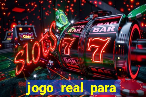 jogo real para ganhar dinheiro