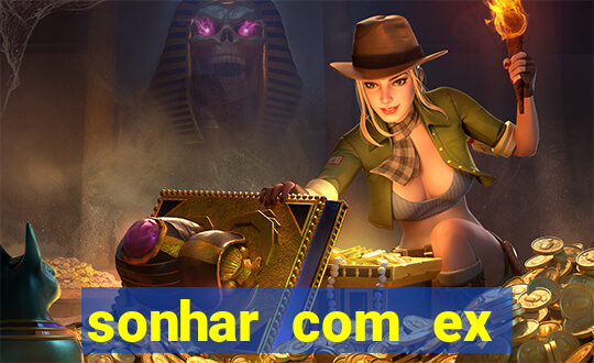 sonhar com ex colega de trabalho