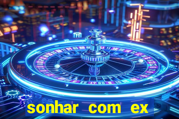 sonhar com ex colega de trabalho