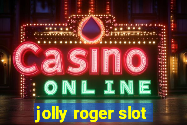 jolly roger slot