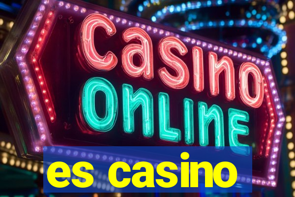 es casino