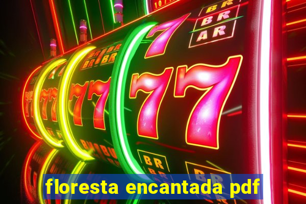 floresta encantada pdf