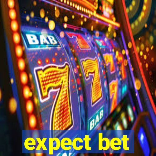 expect bet