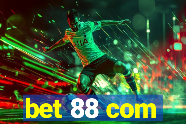 bet 88 com