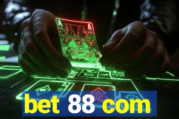 bet 88 com