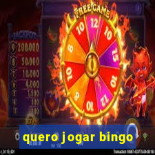 quero jogar bingo