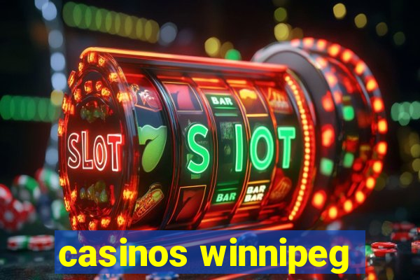 casinos winnipeg