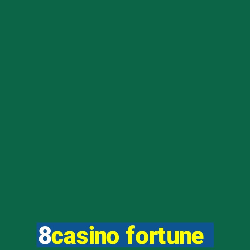 8casino fortune