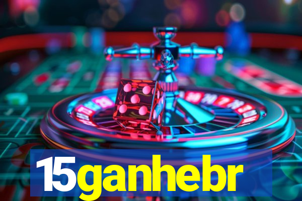 15ganhebr