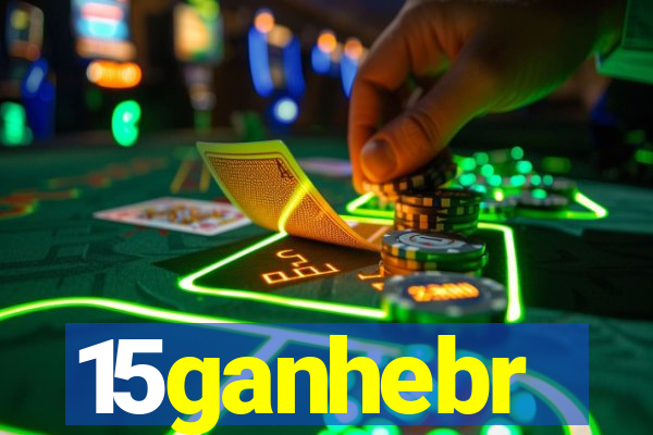 15ganhebr