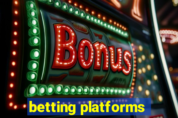 betting platforms