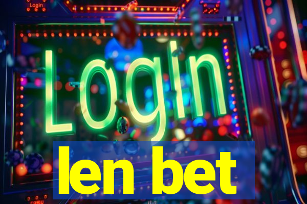 len bet