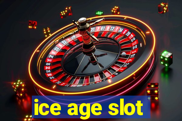 ice age slot