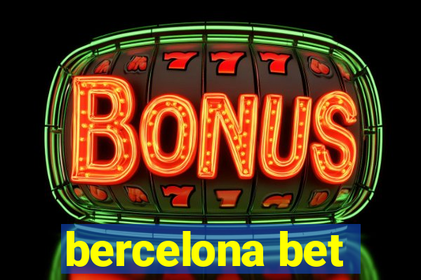 bercelona bet