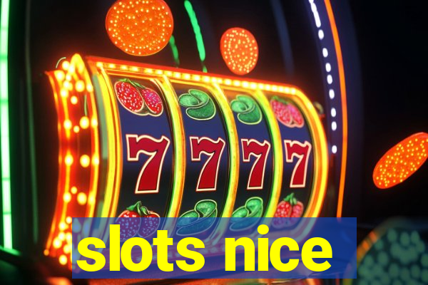 slots nice