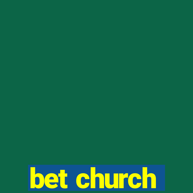 bet church