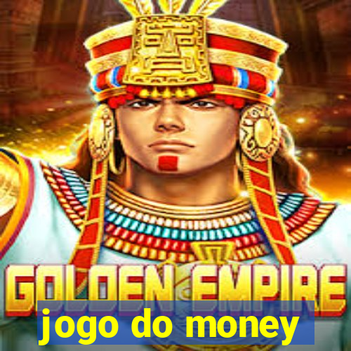 jogo do money