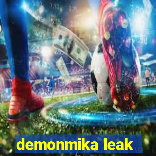 demonmika leak