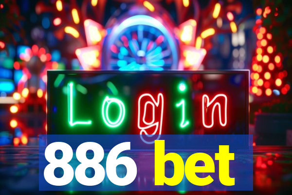 886 bet