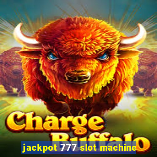 jackpot 777 slot machine