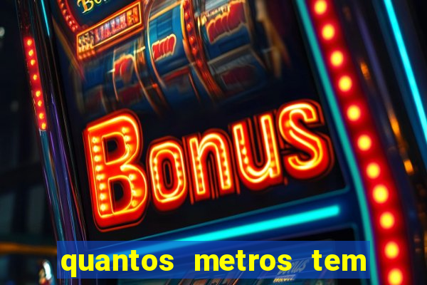 quantos metros tem a big tower