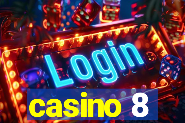 casino 8