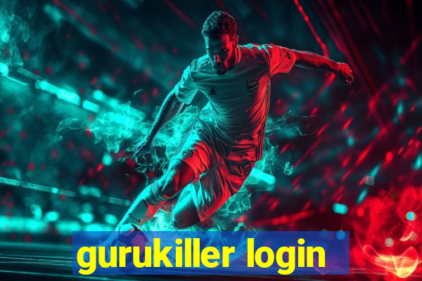 gurukiller login